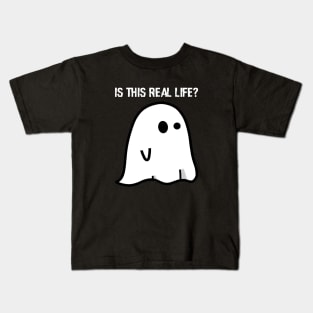 Ghost: Is This Real Life? Kids T-Shirt